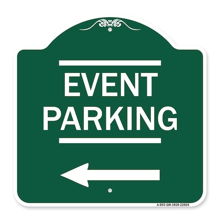 Signmission Thanks for Coming Turn Right for Exit Event Parking with Left Arrow, Green & White, GW-1818-22824 A-DES-GW-1818-22824